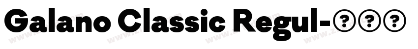 Galano Classic Regul字体转换